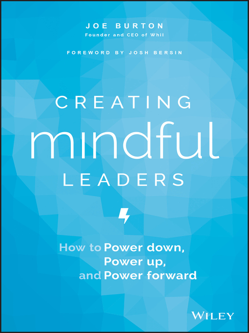 Title details for Creating Mindful Leaders by Joe Burton - Available